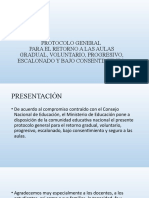 Protocolo General para El Retorno A Las Aulas Gradual, Voluntario, Progresivo, Escalonado y Bajo Consentimiento