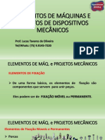 Elementos de Máquinas E Projetos de Dispositivos Mecânicos: Prof. Lucas Tavares de Oliveira Tel/Whats: (75) 9.9145-7220