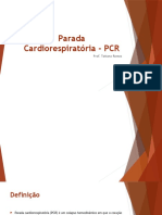 Parada Cardiorespiratória - PCR: Prof. Tatiana Ramos