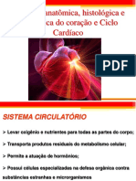 Aula 10 - Estrutura Anatômica, Histológica e Fisiológica Do Coração e Ciclo Cardíaco (Recuperado)