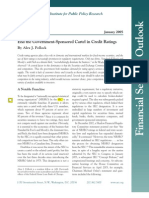 Alex J. Pollock, (2005), End The Government-Sponsored Cartel in Credit Ratings, American Enterprise Institute For Public Policy Research