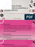 Principles To Be Observed in Keeping A Radio Watch: By: Cabilao, Jan Emanuelle