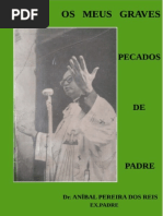 Os Meus Graves Pecados de Padre - Dr. Aníbal Pereira Reis - Ex Padre