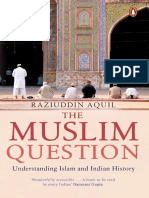 Aquil, Raziuddin - The Muslim Question - Understanding Islam and Indian History-Random House Publishers India Pvt. Ltd. - Penguin Books (2017)