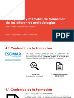 Objetivos y Métodos de Formación de Las Diferentes Metodologías