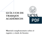 Guía Ucss de Trabajos Académicos: Material Complementario Sobre El Registro y Citado de Fuentes