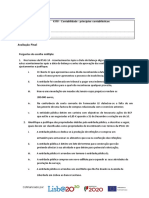 Avaliação Final Perguntas de Escolha Múltipla:: UFCD 4318 - Contabilidade - Princípios Contabilísticos