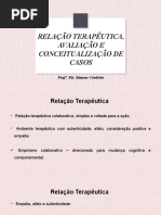 Relação Terapêutica, Avaliação E Conceitualização de Casos: Prof . Ms. Simone Cordeiro