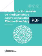 Manual Práctico de Administración Masiva de Medicamentos Contra El Paludismo Por Plasmodium Falciparum