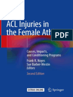 ACL Injuries in The Female Athlete: Causes, Impacts, and Conditioning Programs Frank R. Noyes Sue Barber-Westin