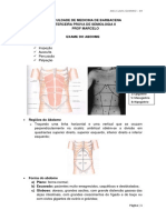 Ana Clara Quirino - 69: 1,3: Hipocôndrio 4,6: Flanco 7,9: Fossa Ilíaca 2: Epigástrio 5: Mesogástrio 8: Hipogástrio