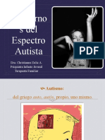 Trastorno S Del Espectro Autista: Dra. Christianne Zulic A. Psiquiatra Infanto Juvenil Terapeuta Familiar