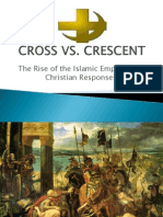 The Rise of The Islamic Empires and Christian Responses