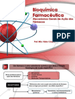 Bioquímica Farmacêutica - Ação Dos Fármacos