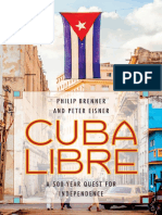 Cuba Libre A 500 Year Quest For Independence 0742566706 9780742566705 PDF