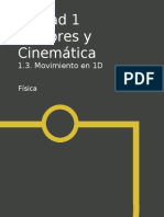 Unidad 1 Vectores y Cinemática: 1.3. Movimiento en 1D