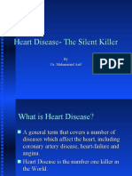 Heart Disease-The Silent Killer: by Dr. Muhammad Asif