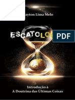 Introdução À Escatologia A Doutrina Das Últimas Coisas Clayton Lima