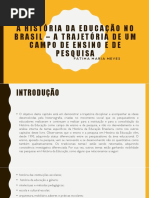 A História Da Educação No Brasil Capitulo 1 SLIDES