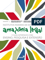 E-Book - INSTITUTOS FEDERAIS DE EDUCAÇÃO DA AMAZÔNIA LEGA E SUAS INTERFACES COM ENSINO, PESQUISA E EXTENSÃO