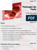 Fisiologia Do Parto: Prof. Me. Liliane Augusto