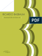 Ricardo Basbaum - Deslocamentos Rítmicos o Artista Como Agenciador, Curador e Crítico