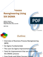 Business Process Reengineering Using Six Sigma: Abella, Vanessa Balanag, Julie Anne Mojal-Amarillo, Mary Leonite MGT 201