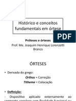 07 - Histórico e Conceitos Fundamentais em Órtese