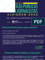 Aula 1 - Introdução Ao Curso e Às Políticas Públicas. Politics Vs Policy