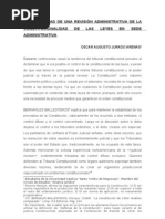 La Posibilidad de Una Revisión Administrativa de La Constitucionalidad de Las Leyes en Sede Administrativa - Oscar Augusto Jurado Arenas