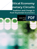 The Political Economy of Monetary Circuits Tradition and Change in Post-Keynesian Economics (Jean-François Ponsot, Sergio Rossi (Eds.) ) (Z-Library)