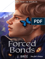 Forced Bonds