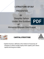 Capital Structure of DLF: BY Deepika Sahoo Under The Guidance of Himansu Bhusan Gochhayat Presented