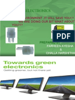 Green Electronics: Save Environment, It Will Save You!!! We Are Doing Our Bit What About YOU???