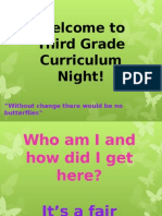 Welcome To Third Grade Curriculum Night!: "Without Change There Would Be No Butterflies"