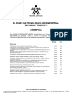 Certifica: El Complejo Tecnologico Agroindustrial, Pecuario Y Turistico