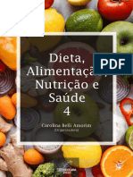 Dieta, Alimentação, Nutrição e Saúde