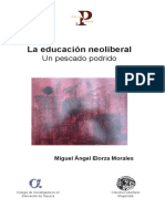 La Educación Neoliberal. Un Pescado Podrido - Miguel Ángel Elorza Morales