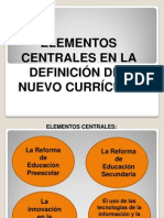 Elementos Centrales en La Definición Del Nuevo Currículo