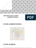 Aula Caracterização Da Cultura Alimentar No Brasil