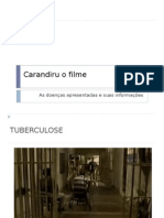 Doenças No Filme Carandiru