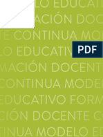 Modelo Educativo. Marco para El Desarrollo de La Formación Docente Continua. Educación Básica