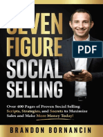 Seven Figure Social Selling Over 400 Pages of Proven Social Selling Scripts, Strategies, and Secrets To Increase Sales And... (Brandon Bornancin)