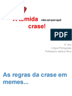 A Temida Crase!: Não Sei Por Quê