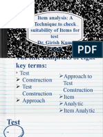 Item Analysis: A Technique To Check Suitability of Items For Test Dr. Girish Kumar Tiwari