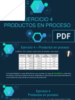 Ejercicio 4 - Productos en Proceso