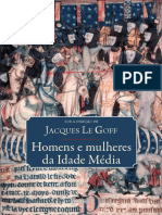 Homens e Mulheres Da Idade Média - Le Goff