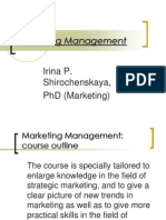 Marketing Management: Irina P. Shirochenskaya, PHD (Marketing)