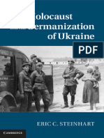 Eric C. Steinhart - The Holocaust and The Germanization of Ukraine