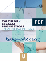 Calculos y Escalas Pronosticas en Medicina Interna